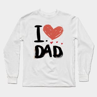 I love Dad - ChikoChic Long Sleeve T-Shirt